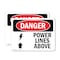 Signmission Power Lines Above Danger Sign, Plastic, 10in W x 7in L, 2PK OS-2PACK-DS-P-710-L-1536 - alternate 1
